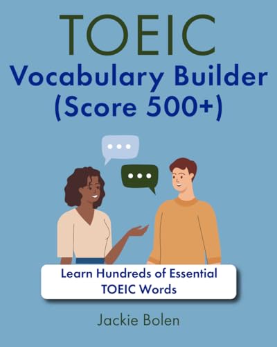 TOEIC Vocabulary Builder (Score 500+): Learn Hundreds of Essential TOEIC Words von Independently published